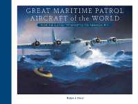 Great Maritime Patrol Aircraft of the World : From the Curtiss 'America' to the Kawasaki P-1