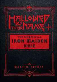 Hallowed by Their Name : The Unofficial Iron Maiden Bible