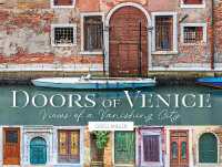 Doors of Venice : Views of a Vanishing City