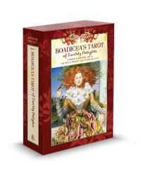 Boadicea's Tarot of Earthly Delights (Deck and Guidebook Box Set) : (Deck and Guidebook Box Set)