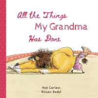 All the Things My Grandma Has Done (All the Things)