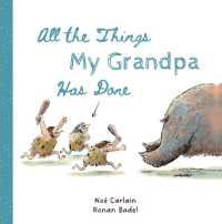 All the Things My Grandpa Has Done (All the Things)
