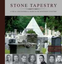 Stone Tapestry : A Visual and Historical Guide to the West Point Cemetery
