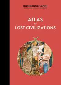 Atlas of Lost Civilizations (Atlas Series)