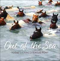 Out of the Sea : Today's Chincoteague Pony (2nd Edition) （2ND）