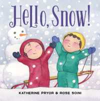 Hello, Snow! (Hello!) （Board Book）