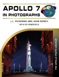 Apollo 7 in Photographs : The Apollo Photo Archive (The Apollo Photo Archive)
