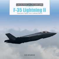 F-35 Lightning II : Supersonic Fighter from Lockheed Martin (Legends of Warfare: Aviation)