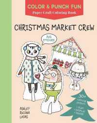 Christmas Market Crew : Paper Craft Coloring Book (Color & Punch Fun)