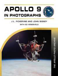 Apollo 9 in Photographs : The Apollo Photo Archive (The Apollo Photo Archive)