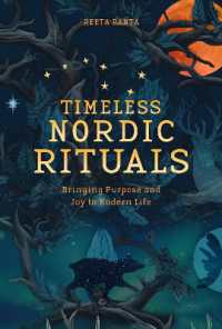 Timeless Nordic Rituals : Bringing Purpose and Joy to Modern Life