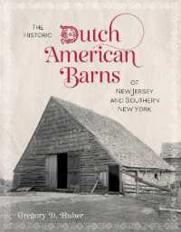 The Historic Dutch American Barns of New Jersey and Southern New York