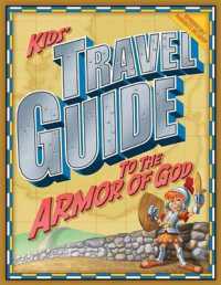 Kids' Travel Guide to the Armor of God （1st American Pbk.）