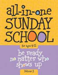 All-In-One Sunday School for Ages 4-12 (Volume 3) : When You Have Kids of All Ages in One Classroom Volume 3 (All-in-one Sunday School)
