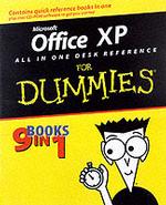Office Xp 9 in 1 Desk Reference for Dummies (For Dummies (Computer/tech))