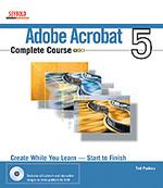 Adobe Acrobat 6 Complete Course （PAP/CDR）
