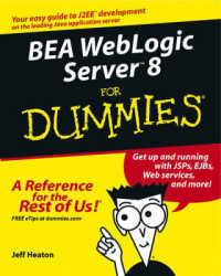 Bea Weblogic Server 8 for Dummies (For Dummies (Computer/tech))