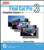 Final Cut Pro 4 Complete Course （PAP/CDR）