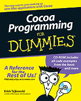 Cocoa Programming for Dummies (For Dummies (Computer/tech))