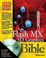 Flash Mx 3d Graphics Bible （PAP/CDR）