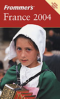 Frommer's 2004 France (Frommer's France)