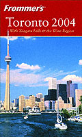 Frommer's Toronto (Frommer's S. ) （2004 ed.）
