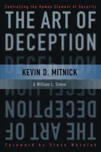 The Art of Deception : Controlling the Human Element of Security