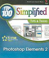 Photoshop Elements 2 : Top 100 Simplified Tips and Tricks