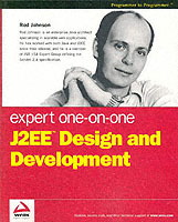 Expert One-On-One J2Ee Design and Development (Programmer to Programmer)