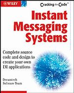 Instant Messaging Systems : Cracking the Code (Cracking the Code) （PAP/CDR）