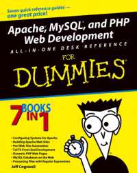 Apache, Mysql, and Php Web Development All-In-One Desk Reference for Dummies : 7 Books in 1 (For Dummies (Computer/tech))