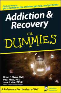 Addiction & Recovery for Dummies (For Dummies (Psychology & Self Help))