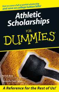 Athletic Scholarships for Dummies (For Dummies (Sports & Hobbies))