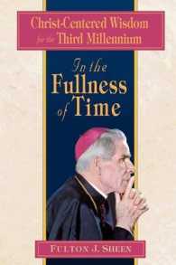 In the Fullness of Time : Christ-centered Wisdom for the Third Millennium