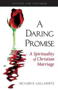 A Daring Promise : A Spirituality of Christian Marriage （Revised）