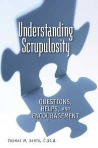 Understanding Scrupulosity : Questions, Helps, and Encouragement （Revised）