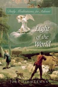 Light of the World : Daily Meditations for Advent