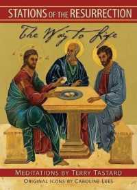 Stations of the Resurrection : The Way to Life