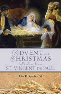 Advent and Christmas Wisdom from Vincent De Paul