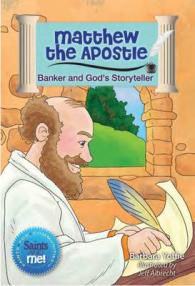 Matthew the Apostle : Banker and God's Storyteller