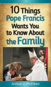 10 Things Pope Francis Wants You to Know about Family