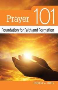 Prayer 101: Foundation for Faith and Formation (101")