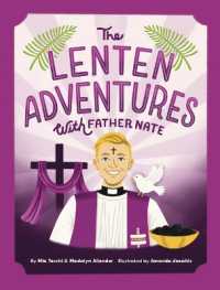 The Lenten Adventures with Father Nate