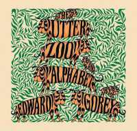 エドワード・ゴーリー作『まったき動物園』（原書）<br>The Utter Zoo an Alphabet by Edward Gorey