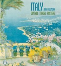 Italy 2018 Calendar : Vintage Travel Posters （WAL）