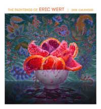 The Paintings of Eric Wert 2018 Calendar （WAL）