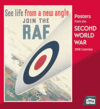 Posters from the Second World War 2018 Calendar （WAL）