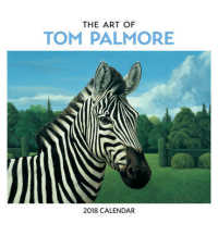 The Art of Tom Palmore 2018 Calendar （WAL）