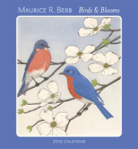 Maurice R. Bebb Birds & Blooms 2019 Calendar （WAL）