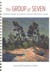 The Group of Seven 2019 Calendar : Mcmichael Canadian Art Collection / Collection Mcmichael D'art Canadien （EGMT SPI B）